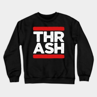 Thrash Crewneck Sweatshirt